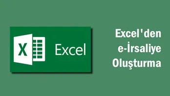 Excel'den e-İrsaliye Oluşturma